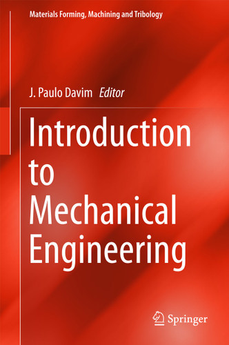 Introduction to Mechanical Engineering (Materials Forming, Machining and Tribology) book cover by 