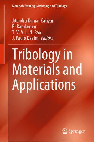 Tribology in Materials and Applications (Materials Forming, Machining and Tribology) book cover by 