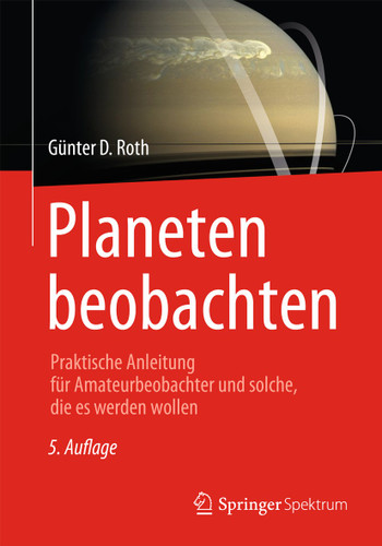 Planeten beobachten: Praktische Anleitung für Amateurbeobachter und solche, die es werden wollen book cover by Günter D. Roth