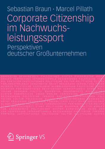 Corporate Citizenship im Nachwuchsleistungssport: Perspektiven deutscher Großunternehmen book cover by Sebastian Braun, Marcel Pillath