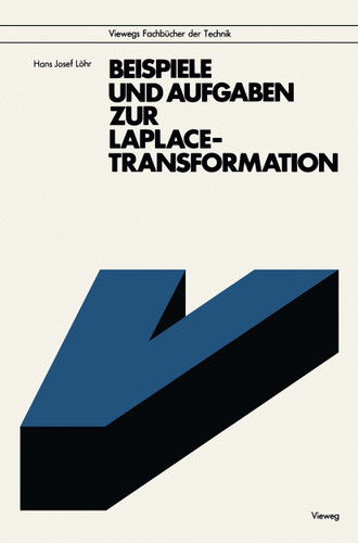 Beispiele und Aufgaben zur Laplace-Transformation book cover by Hans Josef Löhr