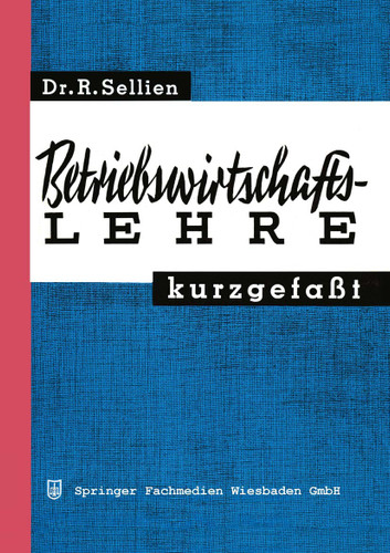 Betriebswirtschaftslehre kurzgefaßt book cover by Reinhold Sellien