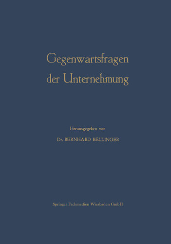 Gegenwartsfragen der Unternehmung: Offene Fragen der Betriebswirtschaftslehre book cover by 