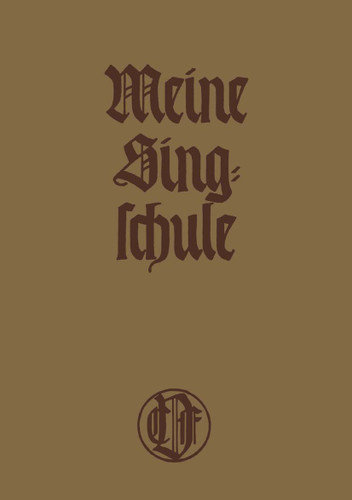 Meine Singschule: Erstes bis viertes Schuljahr book cover by Paul Becker