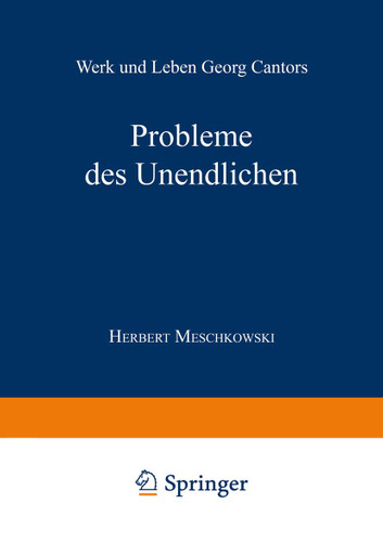 Probleme des Unendlichen: Werk und Leben Georg Cantors book cover by Herbert Meschkowski