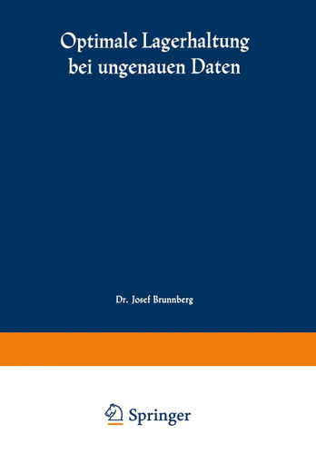 Optimale Lagerhaltung bei ungenauen Daten book cover by Josef Brunnberg
