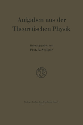 Aufgaben aus der Theoretischen Physik book cover by Rudolf Seeliger