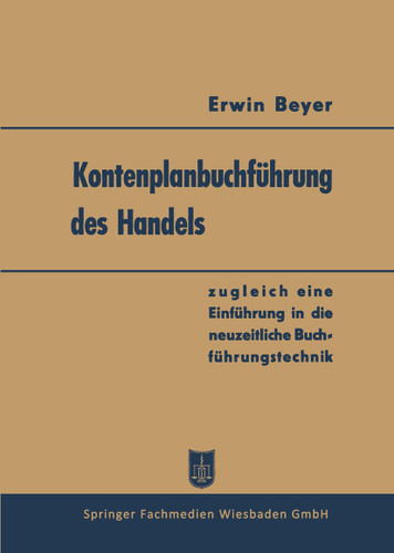 Kontenplanbuchführung des Handels: zugleich eine Einführung in die neuzeitliche Buchführungstechnik book cover by Erwin Beyer