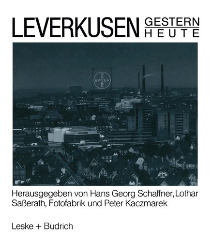 Leverkusen Gestern Heute book cover by Hans Georg Schaffner