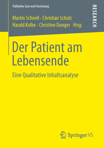 Der Patient am Lebensende: Eine Qualitative Inhaltsanalyse (Palliative Care und Forschung) book cover by 