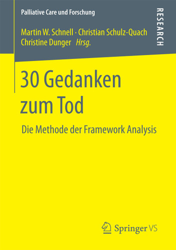 30 Gedanken zum Tod: Die Methode der Framework Analysis (Palliative Care und Forschung) book cover by 