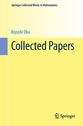 Collected Papers (Springer Collected Works in Mathematics) book cover by Kiyoshi Oka