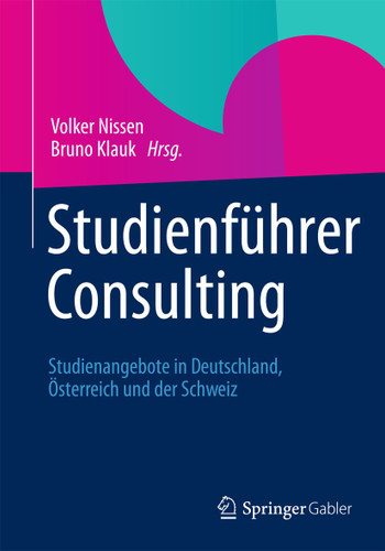 Studienführer Consulting: Studienangebote in Deutschland, Österreich und der Schweiz book cover by 