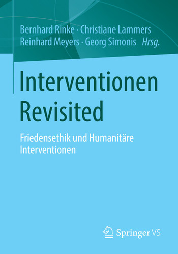 Interventionen Revisited: Friedensethik und Humanitäre Interventionen book cover by 