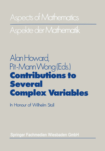 Contributions to Several Complex Variables: In Honour of Wilhelm Stoll book cover by 