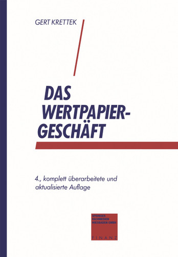 Das Wertpapiergeschäft: Basiswissen für Auszubildende und Einsteiger book cover by Gert Krettek