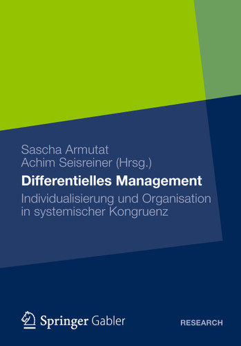 Differentielles Management: Individualisierung und Organisation in systemischer Kongruenz book cover by 