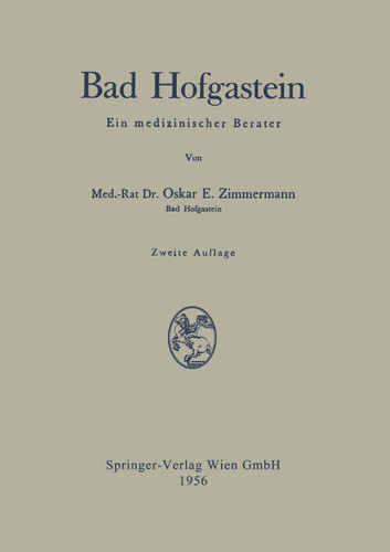 Bad Hofgastein: Ein medizinischer Berater book cover by Oskar E. Zimmermann