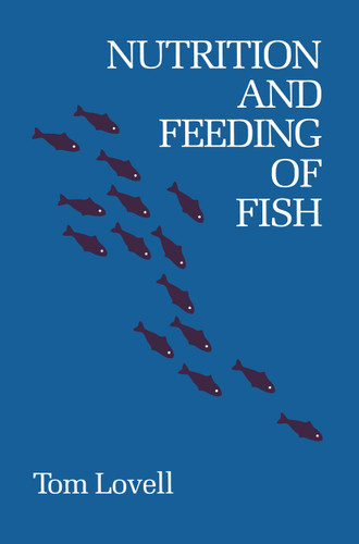 Nutrition and Feeding of Fish book cover by Tom Lovell