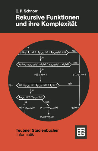 Rekursive Funktionen und ihre Komplexität (XTeubner Studienbücher Informatik) book cover by Claus Peter Schnorr