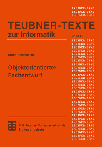 Objektorientierter Fachentwurf: Ein terminologiebasierter Ansatz für die Konstruktion von Anwendungssystemen (XTeubner Studienbücher Informatik #20) book cover by 