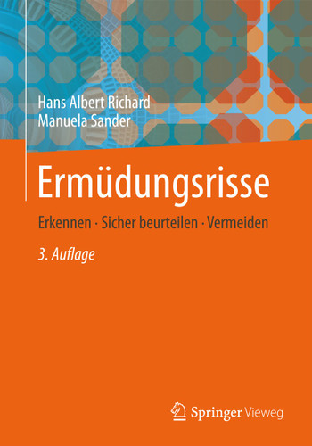 Ermüdungsrisse: Erkennen, sicher beurteilen, vermeiden book cover by Hans Albert Richard, Manuela Sander