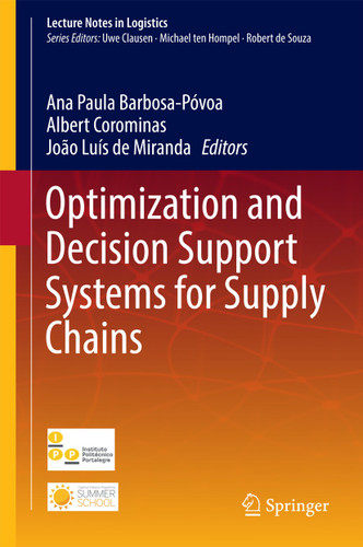 Optimization and Decision Support Systems for Supply Chains (Lecture Notes in Logistics) book cover by 