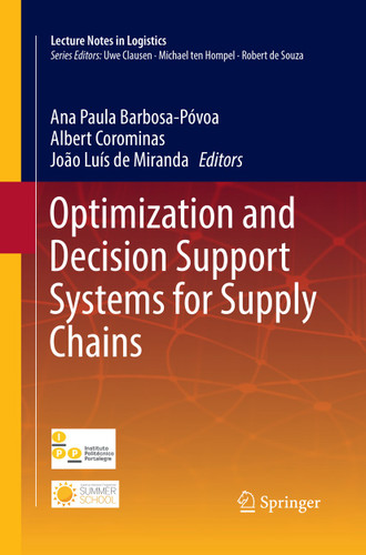 Optimization and Decision Support Systems for Supply Chains (Lecture Notes in Logistics) book cover by 