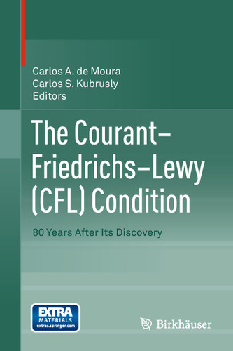 The Courant–Friedrichs–Lewy (CFL) Condition: 80 Years After Its Discovery book cover by 