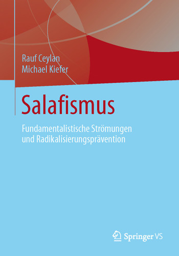 Salafismus: Fundamentalistische Strömungen und Radikalisierungsprävention book cover by Rauf Ceylan, Michael Kiefer