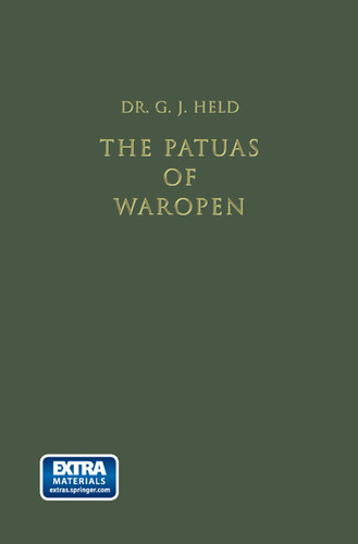 The Papuas of Waropen (Verhandelingen van het Koninklijk Instituut voor Taal-, Land- en Volkenkunde) book cover by Prof. Dr. G. J. Held