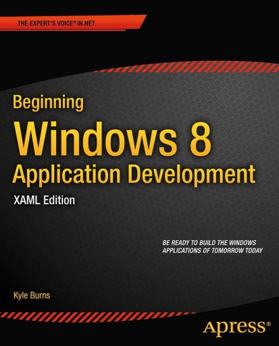 Beginning Windows 8 Application Development - XAML Edition book cover by Kyle Burns