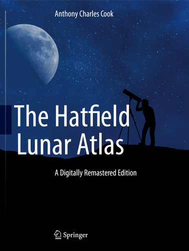 The Hatfield Lunar Atlas: Digitally Re-Mastered Edition book cover by Anthony Cook