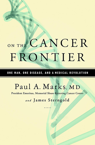 On the Cancer Frontier: One Man, One Disease, and a Medical Revolution book cover by James Sterngold, Paul Marks