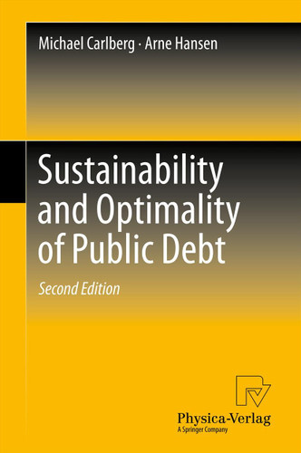 Sustainability and Optimality of Public Debt book cover by Michael Carlberg, Arne Hansen