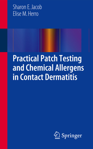 Practical Patch Testing and Chemical Allergens in Contact Dermatitis book cover by Sharon E Jacob, Elise M Herro