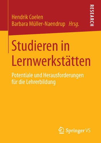 Studieren in Lernwerkstätten: Potentiale und Herausforderungen für die Lehrerbildung book cover by 