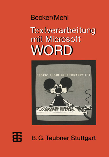 Textverarbeitung mit Microsoft WORD (MikroComputer-Praxis) book cover by Helmut Becker, Wolfgang Mehl