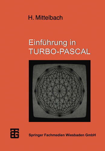 Einführung in TURBO-PASCAL (MikroComputer-Praxis) book cover by Henning Mittelbach