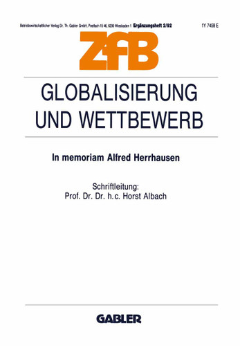 Globalisierung und Wettbewerb: In memoriam Alfred Herrhausen (Zeitschrift für Betriebswirtschaft #2/92) book cover by 