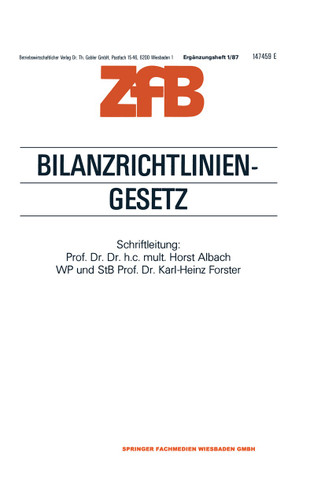 Bilanzrichtlinien-Gesetz (Zeitschrift für Betriebswirtschaft #1/87) book cover by Horst Albach