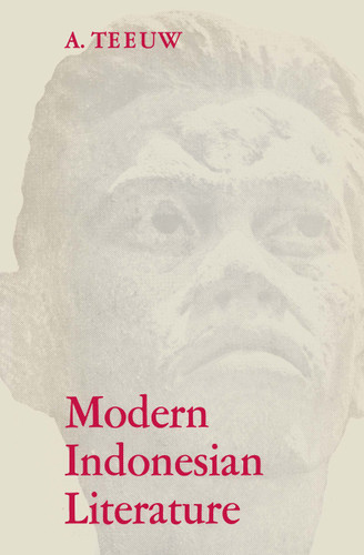 Modern Indonesian literature (Koninklijk Instituut voor Taal-, Land- en Volkenkunde) book cover by A. Teeuw