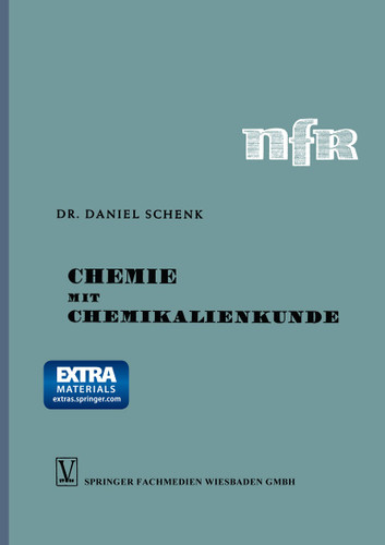 Chemie mit Chemikalienkunde: Anorganischer und Organischer Teil (Die neue Fachbuchreihe für drogistische Ausbildung #1 + 2) book cover by Daniel Schenk
