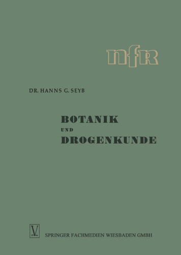 Botanik und Drogenkunde: I. und II. Teil (Die neue Fachbuchreihe für drogistische Ausbildung #4 + 4) book cover by Hanns Guenther Seyb