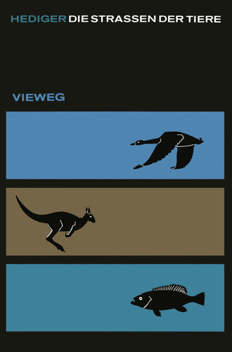 Die Straßen der Tiere (Die Wissenschaft #125) book cover by Heini Hediger
