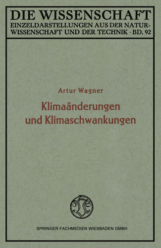 Klimaänderungen und Klimaschwankungen (Die Wissenschaft #92) book cover by Artur Wagner