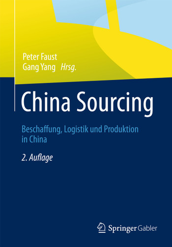 China Sourcing: Beschaffung, Logistik und Produktion in China book cover by 