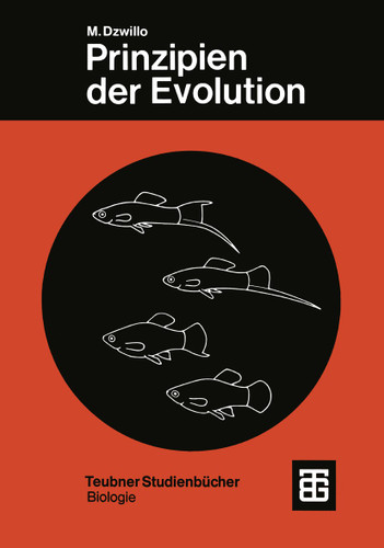 Prinzipien der Evolution: Phylogenetik und Systematik (Teubner Studienbücher der Biologie) book cover by 