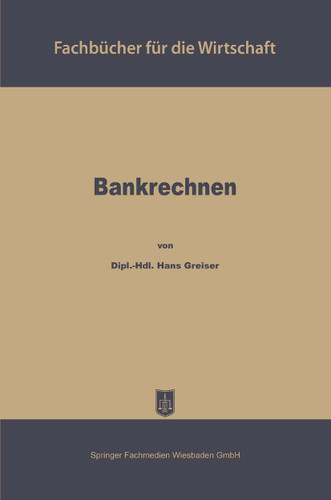 Bankrechnen (Fachbücher für die Wirtschaft) book cover by Hans Greiser