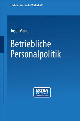 Betriebliche Personalpolitik (Fachbücher für die Wirtschaft) book cover by Josef Mand
